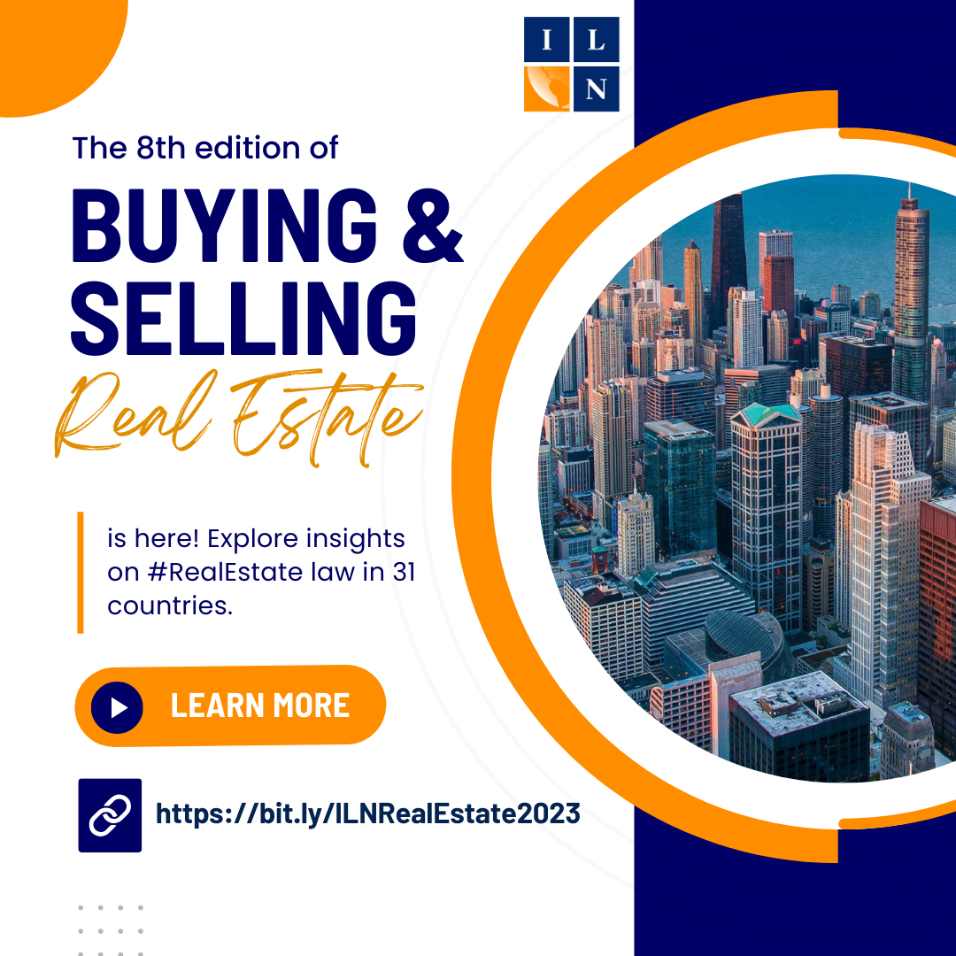 International Lawyers Network’s Real Estate Specialty Group Releases Eighth Edition of “Buying & Selling Real Estate: An International Guide”